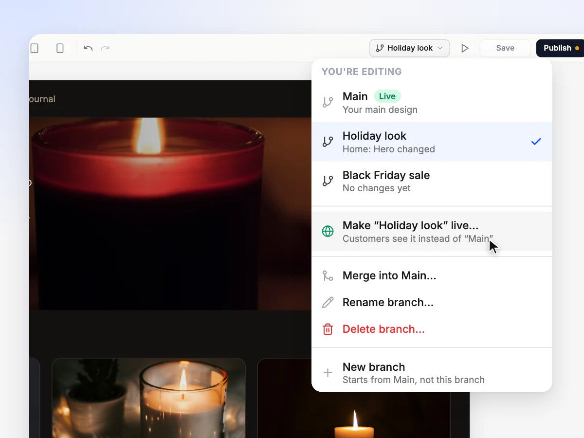 The branch menu with Main marked Live, the Holiday look and Black Friday sale branches, and Make Holiday look live under the pointer, above Merge into Main, Rename branch and Delete branch